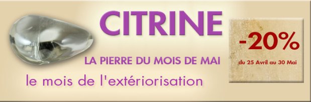 LA CITRINE : PIERRE DU MOIS DE MAI