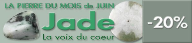 PIERRE DU MOIS DE JUIN : LE JADE sur www.cristaux-sante.com