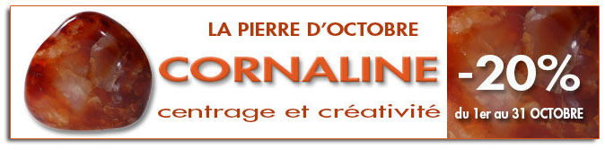 La Cornaline, Pierre du mois d'Octobre