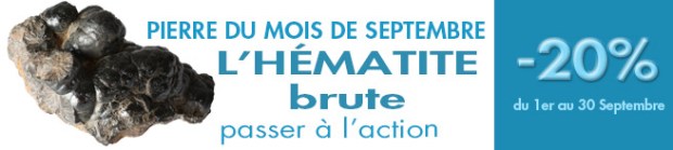 La pierre du mois de septembre 2014 : l'HEMATITE