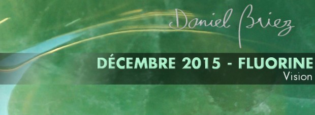 LA PIERRE DU MOIS DE DÉCEMBRE 2015 - LA FLUORINE