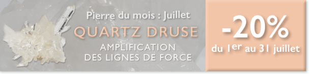Retrouvez la pierre du mois de Juillet 2016 : la druse de Cristal de Roche (Quartz) sur www.cristaux-sante.com