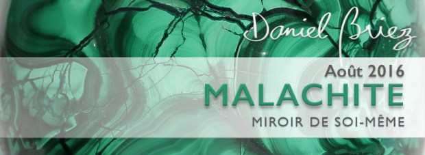 LA PIERRE DU MOIS D'AOÛT 2016 – LA MALACHITE